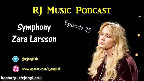 RJ Music Podcast - Episode  25 - Zara Larsson