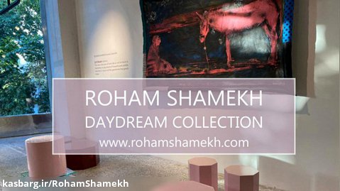 DayDream Exhibition - Tehran August 2020
