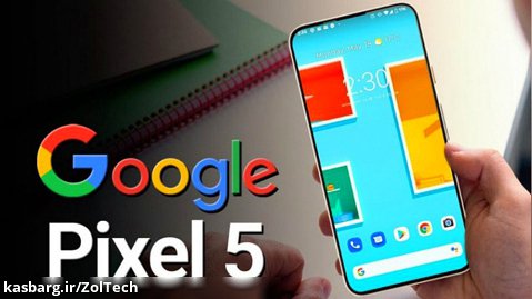 معرفی گوشی Google Pixel 5 گوگل پیکسل 5