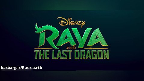 تریلر انیمیشن سینمایی Raya and the Last Dragon 2021 (رایا و آخرین اژدها)