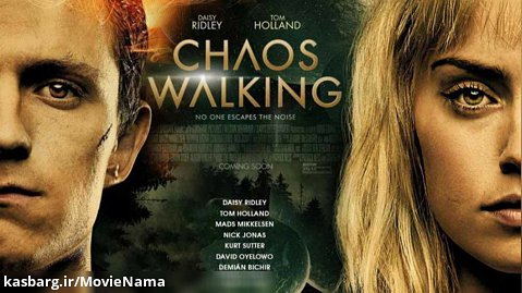 اولین تریلر رسمی فیلم اکشن هیجانی و تخیلی Chaos Walking 2021 با بازی تام هالند