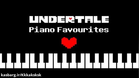 Undertale~Piano favorites _Full Album