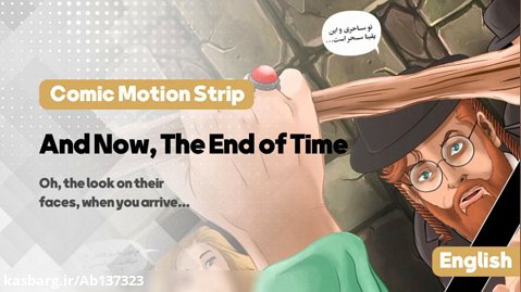 Comic Motion Strip | And Now, The End of Time