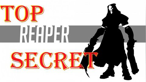 TOP REAPER SECRET (OVERWATCH),نکات مخفی ریپر