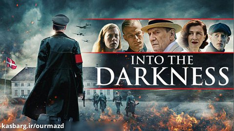 فیلم به سوی تاریکی Into The Darkness جنگی ، درام 2020