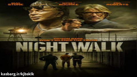 فیلم پیاده روی شبانه Night Walk اکشن ، جنایی | 2021