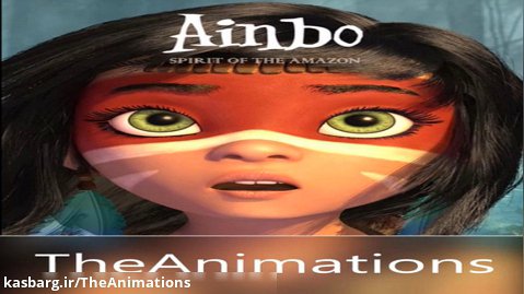 انیمیشن آینبو: روح آمازون - دوبله پارسی | AINBO: Spirit of the Amazon 2021