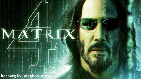 The Matrix 4 _ 2021 - trailer ماتریکس چهار