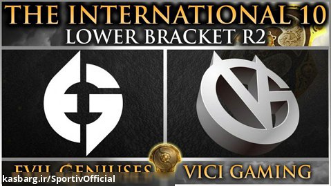 مسابقات جهانی The International 10 | لوور براکت Evil Geniuses - Vici Gaming