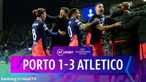 پورتو ۱-۳ اتلتیکو | خلاصه بازی | صعود مادریدی‌ها در دیدار جذاب و جنجالی