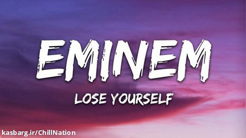 آهنگ زیبای Eminem - Lose Yourself