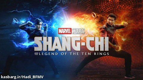 فیلم شانگ چی و افسانه ده حلقه Shang Chi دوبله فارسی 1080p