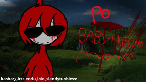//Meme po //Baby hotline//animation//slendy tubbies//توضیحات