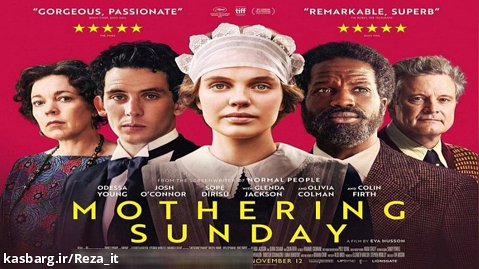 فیلم یکشنبه مادرانگی Mothering Sunday 2021 زیرنویس فارسی