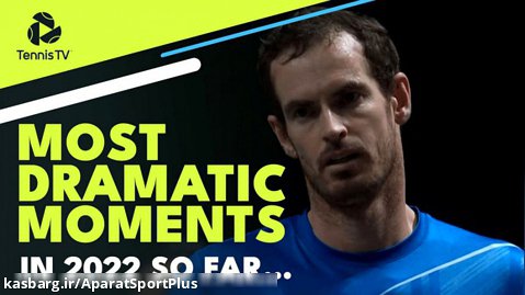 ۱۰ لحظه ی دراماتیک تنیس ATP در سال ۲۰۲۲