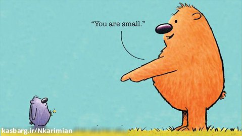 You are not small