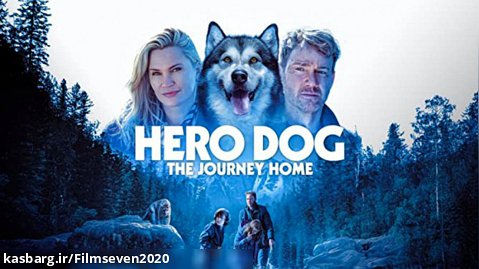 تریلر فیلم سگ قهرمان سفر به خانه 2021 لینک دانلود در قسمت توضیحات